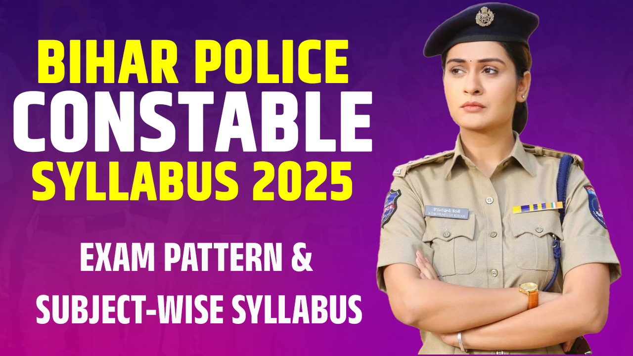 Bihar Police Constable Syllabus 2025