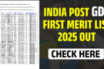 India Post GDS First Merit List 2025 (OUT)